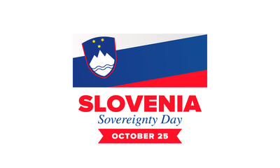 Sovereignty Day in Slovenia. National happy holiday, celebrated annual in October 25. Slovenia flag. Patriotic elements. Poster, card, banner and background. Vector illustration