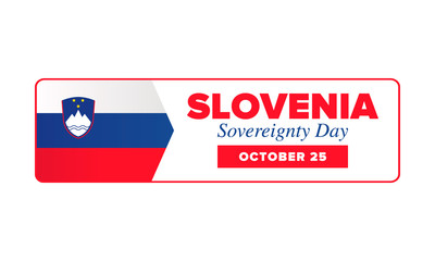 Sovereignty Day in Slovenia. National happy holiday, celebrated annual in October 25. Slovenia flag. Patriotic elements. Poster, card, banner and background. Vector illustration