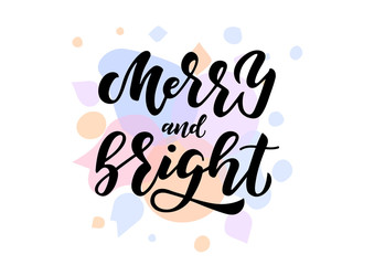 Merry and bright hand drawn lettering