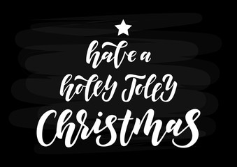Have a Holly Jolly Christmas hand drawn lettering