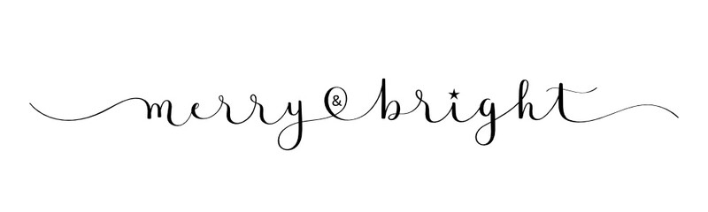 MERRY & BRIGHT black vector brush calligraphy banner with swashes