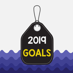 Text sign showing 2019 Goals. Business photo showcasing something that you are trying to do or achieve for this year Empty tag blank space colorful background label rectangle attached string
