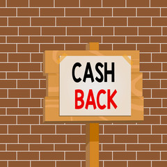 Fototapeta premium Text sign showing Cash Back. Business photo showcasing denoting a form of incentive offered to buyers of certain products Wood plank wooden stick pole paper note attached adhesive tape empty space