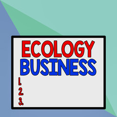 Text sign showing Ecology Business. Business photo text global ecology and environment protection business Front close up view big blank rectangle abstract geometrical background