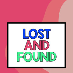 Word writing text Lost And Found. Business photo showcasing Place where you can find forgotten things Search service Big white blank square background inside one thick bold black outline frame