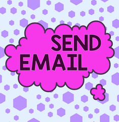 Handwriting text Send Email. Conceptual photo the system for using computers to send messages over the internet Asymmetrical uneven shaped format pattern object outline multicolour design