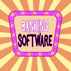 Handwriting text Banking Software. Conceptual photo typically refers to core banking software and interfaces Asymmetrical uneven shaped format pattern object outline multicolour design