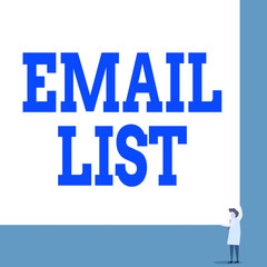 Text sign showing Email List. Business photo showcasing widespread distribution of information to analysisy Internet users Front view young woman holding two hands right corner big blank rectangle