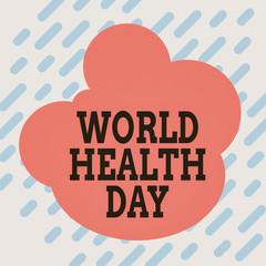 Conceptual hand writing showing World Health Day. Concept meaning Global health awareness day celebrated every year Square rectangle paper sheet load with full of pattern theme