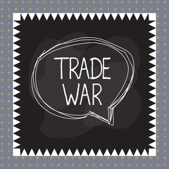 Word writing text Trade War. Business photo showcasing a situation in which countries try to damage each other s is trade Speaking bubble inside asymmetrical shaped object outline multicolor design