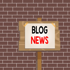 Fototapeta na wymiar Text sign showing Blog News. Business photo showcasing regularly updated website typically one run by an individual Wood plank wooden stick pole paper note attached adhesive tape empty space