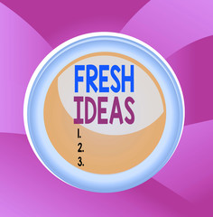 Handwriting text Fresh Ideas. Conceptual photo the thought or suggestion as to possible course of action Circle button colored sphere switch center background middle round shaped