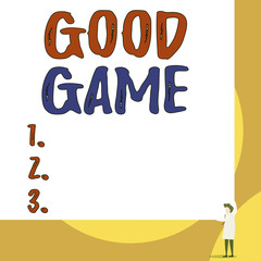 Conceptual hand writing showing Good Game. Concept meaning term frequently used in multiplayer gaming at the end of a match Young woman holding two hands right corner big rectangle