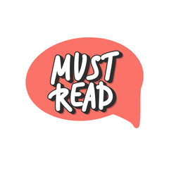 Must read text emblem. Vector hand drawn quote.