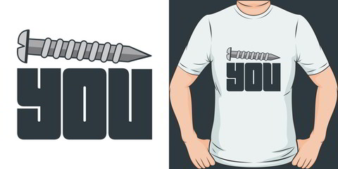 Unique and Trendy Screw You T-Shirt Design or Mockup.