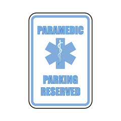Paramedic parking reserved sign