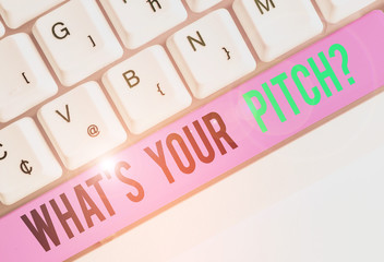 Writing note showing What S Is Your Pitch question. Business concept for asking about property of...