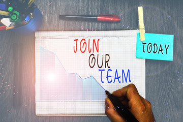 Writing note showing Join Our Team. Business concept for Hiring Vacancy Huanalysis resource...