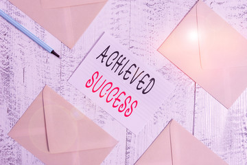 Conceptual hand writing showing Achieved Success. Concept meaning the achievement of desired...