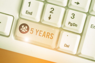 Handwriting text writing 5 Years. Conceptual photo Remembering or honoring special day for being 10...