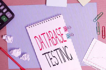 Writing note showing Database Testing. Business concept for involves the retrieved values from the database by the web Striped paperboard notebook cardboard office study supplies chart paper