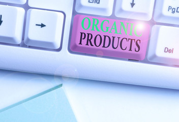Word writing text Organic Products. Business photo showcasing made from materials produced by organic agriculture