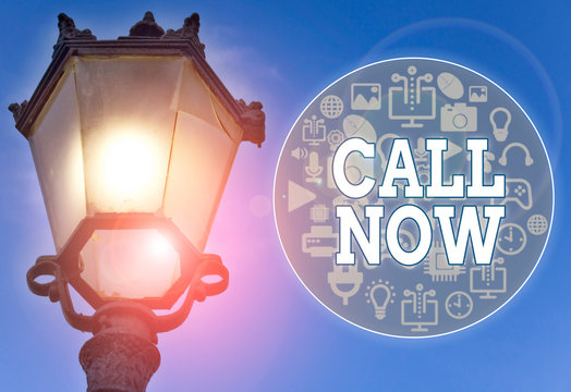 Text sign showing Call Now. Business photo showcasing To immediately contact a demonstrating using telecom devices with accuracy