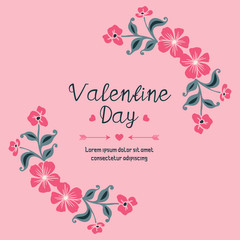 Greeting card text of valentine day, with bright pink flower frame. Vector