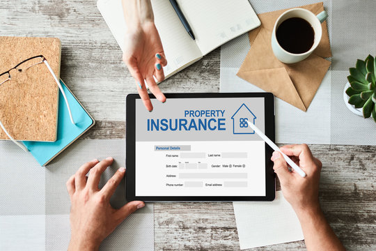 Property Insurance Online Application Form. Business And Internet Concept.