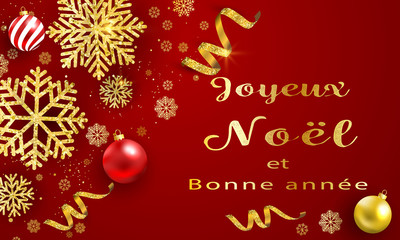 Bannière ou carte de noël et nouvel an - Joyeux noël et bonne année boules dorés – serpentin étoile confettis flocons de neige - fond rouge