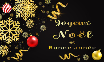 Bannière ou carte de noël et nouvel an - Joyeux noël et bonne année boules dorés – serpentin étoile confettis flocons de neige - fond noir