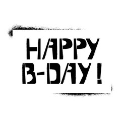 Happy Birthday stencil lettering in frame. Spray paint graffiti on white background. Design lettering templates for greeting cards, overlays, posters