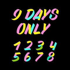 Set of brush sign lettering with numbers and Days Only on black background. Sale design templates for greeting cards, overlays, posters