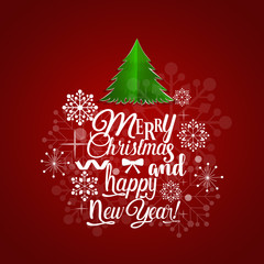 Christmas Greeting Card. Merry Christmas and Happy New Year lettering with Christmas tree, vector illustration