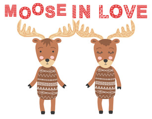 moose couple in love. Scandinavian moose, children's print, poster, design, hand drawing, quote