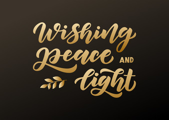 Wishing peace and light hand drawn lettering
