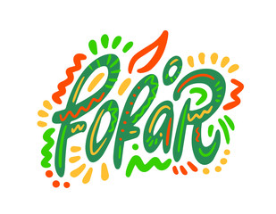 Obraz premium Fofar - Spring in Danish. Hand Lettering word. Handwritten modern brush typography sign. Greetings for icon, logo, badge, cards, poster, banner, tag. Colorful Vector illustration