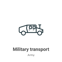Military transport outline vector icon. Thin line black military transport icon, flat vector simple element illustration from editable army concept isolated on white background