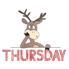 Day of the week - Thursday . Deer not satisfied, waiting for Friday.Flat design isolated on white.Vector picture.