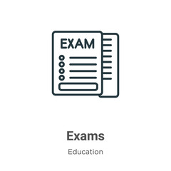 Exams outline vector icon. Thin line black exams icon, flat vector simple element illustration from editable education concept isolated on white background