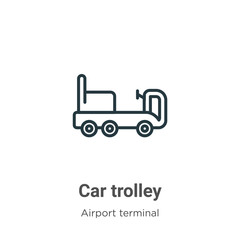 Car trolley outline vector icon. Thin line black car trolley icon, flat vector simple element illustration from editable airport terminal concept isolated on white background