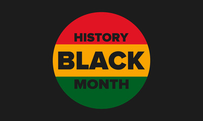 Black History Month. African American History. Celebrated annual. In February in United States and Canada. In October in Great Britain. Poster, card, banner, background. Vector illustration
