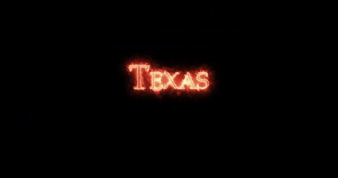 Texas written with fire. Loop