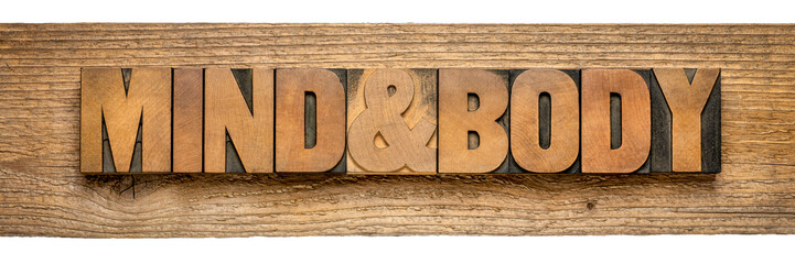 mind and body banner in wood type