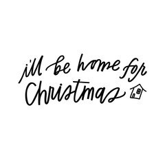 Fototapeta premium I'll be home for Christmas