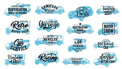 Retro vintage cars garage and restoration workshop service, vector icons. Rarity motors show and old vehicles club, cars sale salon, mechanic repair and automobile parts shop signs