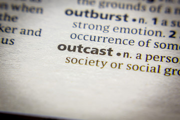 Word or phrase Outcast in a dictionary.