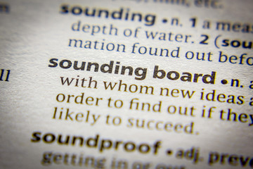 Word or phrase Sounding board in a dictionary.