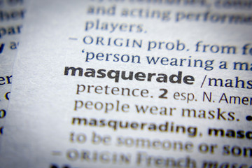 Obraz premium Word or phrase Masquerade in a dictionary.