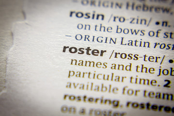 Word or phrase Roster in a dictionary.